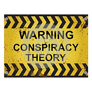 Warning conspiracy theory alert sign photo