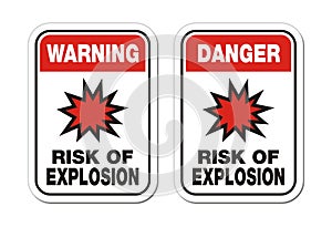Warning and danger risk of explosion sign