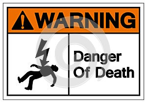 Warning Of Death Symbols Sign, Vector Illustration, Isolated On White Background Label. EPS10