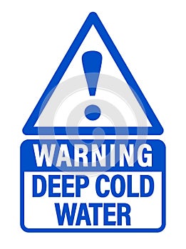 Warning, deep cold water. Warning triangle sign with blue and white colors. Text.