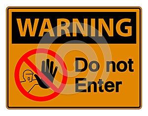 Warning Do Not Enter Symbol Sign Isolate On White Background,Vector Illustration