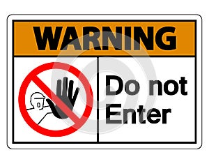 Warning Do Not Enter Symbol Sign on white background,Vector Illustration