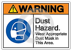 Warning Dust Hazard Wear Appropriate Dust Mask in This Area Symbol Sign,Vector Illustration, Isolated On White Background Label. photo