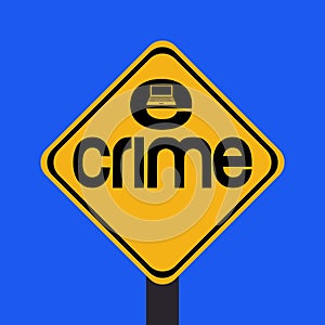 Warning e-crime sign