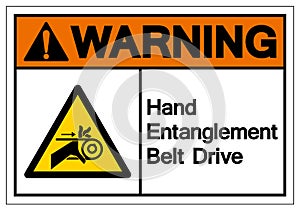 Warning Hand Entanglement Belt Drive Symbol Sign, Vector Illustration, Isolate On White Background Label .EPS10