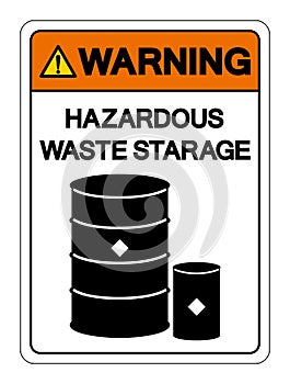 Warning Hazadous Waste Storage Symbol, Vector Illustration, Isolate On White Background Label. EPS10