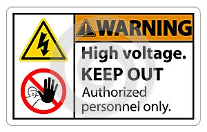 Warning High Voltage Keep Out Sign Isolate On White Background,Vector Illustration EPS.10