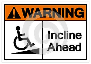 Warning Incline Ahead Symbol Sign ,Vector Illustration, Isolate On White Background Label .EPS10