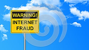 Warning internet fraud traffic sign