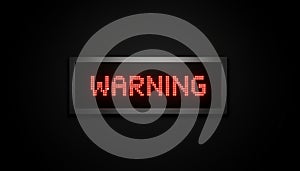 Warning message showing on digital led display panel