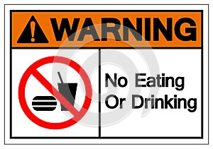 Warning No Eating Or Drinking Symbol Sign, Vector Illustration, Isolate On White Background Label .EPS10