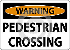 Warning Pedestrian Crossing Sign On White Background