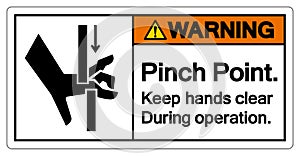 Warning Pinch Point Keep Hands Clear During Operation Symbol Sign, Vector Illustration, Isolate On White Background Label .EPS10