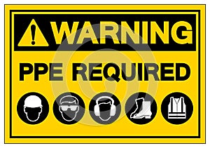 Warning PPE. Required Symbol Sign,Vector Illustration, Isolated On White Background Label. EPS10