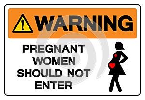 Warning Pregnant Women Should Not Enter Symbol Sign ,Vector Illustration, Isolate On White Background Label. EPS10