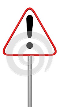 Warning road sign with exclamation mark on white