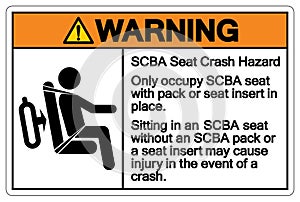 Warning SCBA Seat Crash Hazard Symbol Sign, Vector Illustration, Isolate On White Background Label .EPS10