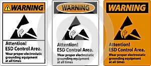 Warning Sign Attention ESD Control Area Wear Proper Electrostatic Grounding Equipment At All Times