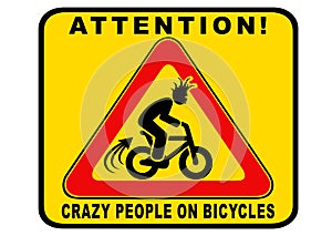 Warning sign about careless and reckless cyclists photo