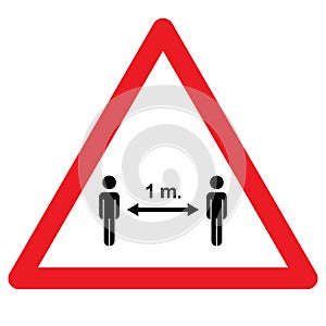 Warning sign Coronavirus COVID-19 virus social distance concept