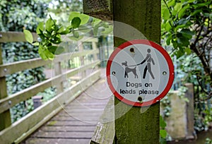 Warning sign for Dog Owners to keep there dogs on its lead.