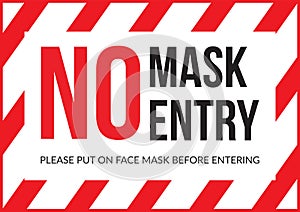 Warning sign face no mask no entry