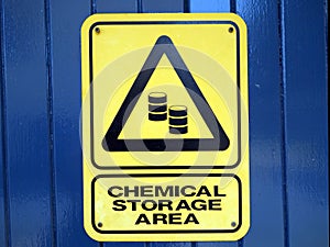 A warning sign informing that you are in a chemical storage area