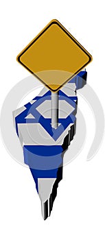 Warning sign on Israel map flag