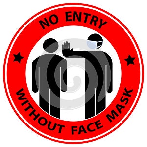 Warning sign No entry without face mask stamp, mask required sign