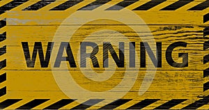 Warning sign painted on a wooden plate