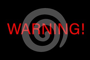 Warning sign in red text