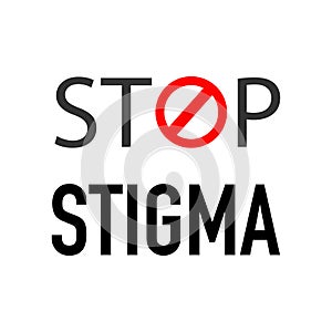 Warning sign  stop stigma, vector illustration