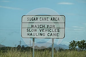 Warning Sign To Watch For Slow Vehicles Hauling Cane