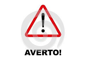 Warning Signpost written in Esperanto language