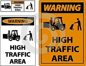 Warning Slow High Traffic Area Sign On White Background