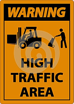 Warning Slow High Traffic Area Sign On White Background