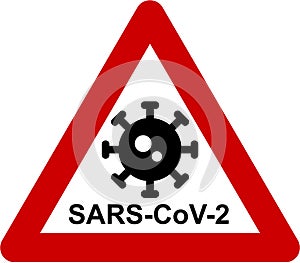 Warning virus hazard sign with SARS-CoV-2 text