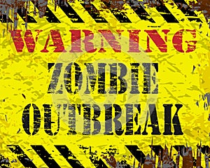 Warning Zombie Outbreak Sign