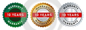 warranty 10 years gold green and silver circle seal badge emblem guaranty advantage product