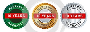 warranty 10 years gold green and silver circle seal badge emblem guaranty advantage product photo