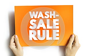 Wash-Sale Rule - if an investment is sold at a loss and then repurchased within 30 days, the initial loss cannot be claimed for