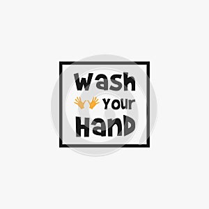 Wash your hand lettering, typhography graphic design