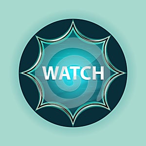 Watch magical glassy sunburst blue button sky blue background