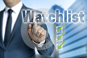 Watchlist concept is shown by businessman