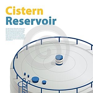 Water cistern reservoir, isometric building info graphic. Detailed rafinery accessories.