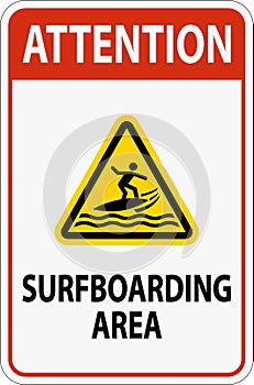 Water Safety Sign Attention - Surfboarding Area