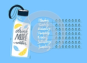 Daily water tracker, handwritten days of week and checklist drops of water. Reusable sport bottle illustration with photo