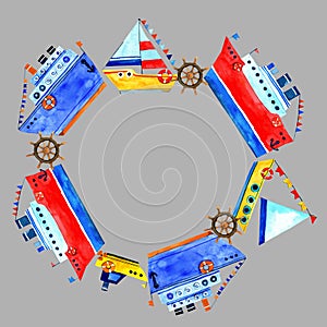 Watercolor boats and ships in round frame. Cartoon border with sails.