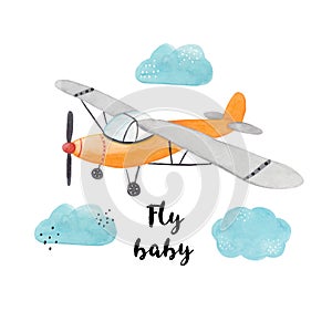 Watercolor child poster with cute plane, clouds and hand drawn text. Funny aircraft, clouds for baby graphic suit