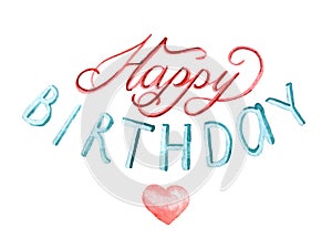 Watercolor cute nursery lettering: Happy Birthday isolated on a white background